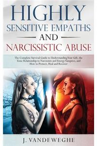 Highly Sensitive Empaths and Narcissistic Abuse