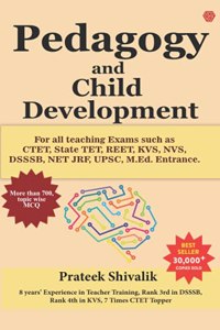 Advanced Pedagogy & Child Development By Prateek Shivalik