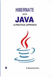 Hibernate With Java-A Practical Approach