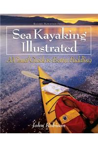 Sea Kayaking Illustrated