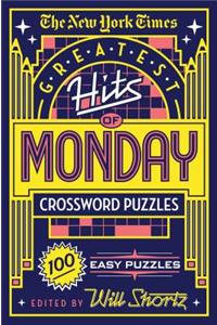 New York Times Greatest Hits of Monday Crossword Puzzles