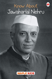 Know About Jawaharlal Nehru