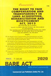 The Right to Fair Compensation and Transparency in Land Acquisition, Rehabilitation and Resettlement ACT, 2013