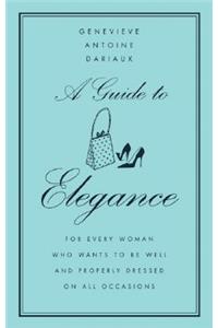 A Guide to Elegance