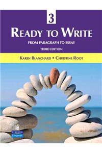 Ready to Write 3: From Paragraph to Essay