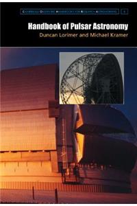 Handbook of Pulsar Astronomy