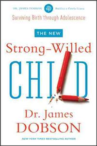 The New Strong-Willed Child