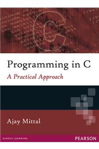 Programming in C: A Practical Approach