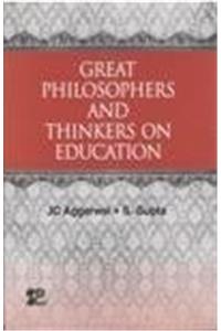 Great Philosophers And Thinkers On Education