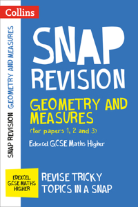 Collins Snap Revision - Geometry and Measures (for Papers 1, 2 and 3): Edexcel GCSE Maths Higher