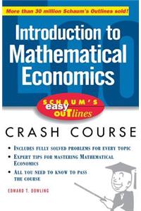 Schaum's Easy Outline of Introduction to Mathematical Economics