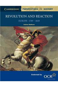 Revolution and Reaction