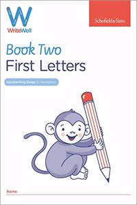 WriteWell 2: First Letters, Early Years Foundation Stage, Ages 4-5