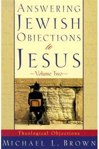 Answering Jewish Objections to Jesus – Theological Objections