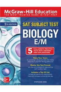 McGraw-Hill Education SAT Subject Test Biology E/M, Fifth Edition