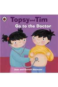 Topsy and Tim: Go to the Doctor