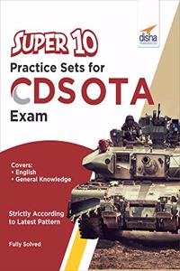 Super 10 Practice sets for CDS OTA Exam