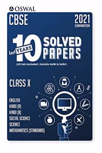 10 Last Years Solved Papers for CBSE Class 10 for 2021 Examination