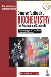 Concise Textbook of Biochemistry for Paramedical Students