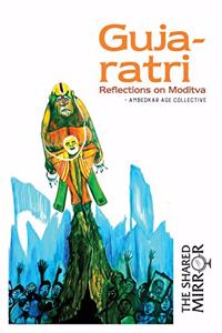 Guja-ratri: Reflections on Moditva