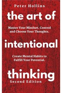 The Art of Intentional Thinking