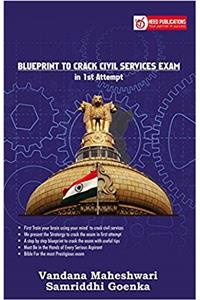 Blueprint To Crack Civil Services Exam in 1st Attempt