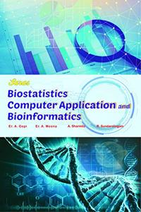Biostatistics, Computer Application and Bioinformatics