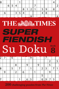 Times Super Fiendish Su Doku: Book 8, 8