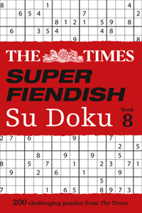 The Times Super Fiendish Su Doku Book 8
