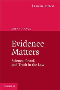 Evidence Matters