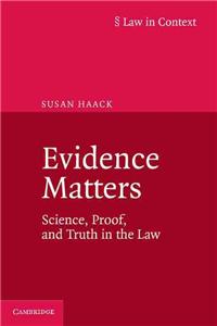 Evidence Matters