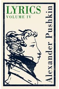 Lyrics: Volume 4 (1829–37)
