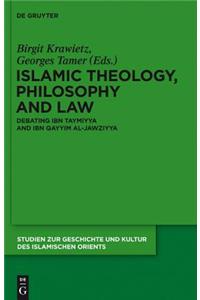 Islamic Theology, Philosophy and Law