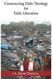 Constructing Dalit Theology for Dalit Liberation