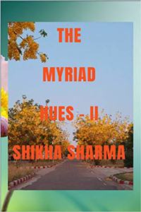 THE MYRIAD HUES - II
