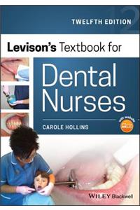 Levison's Textbook for Dental Nurses