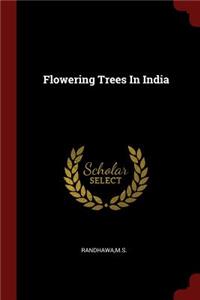 Flowering Trees In India