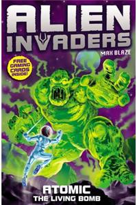Alien Invaders 5: Atomic - The Radioactive Bomb