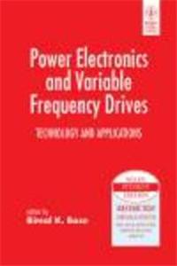 Power Electronics And Variable Frequency Drives: Technology And Applications