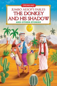 Jumbo Aesop's - The Donkey And His Shadow
