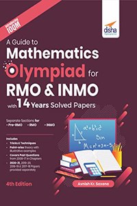 A Guide to Mathematics Olympiad for RMO & INMO with 14 Years Solved Papers 4th Edition