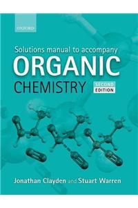 Solutions Manual to Accompany Organic Chemistry