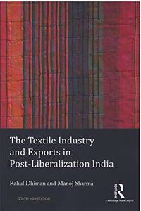 The Textile Industry and Exports in Post-Liberalization India