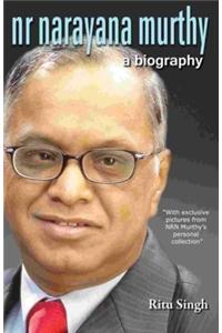 NR Narayana Murthy - A Biography