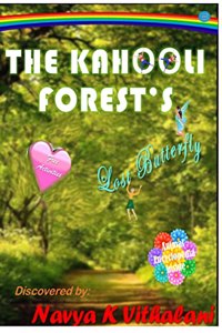 The Kahooli Forest's Lost Butterfly