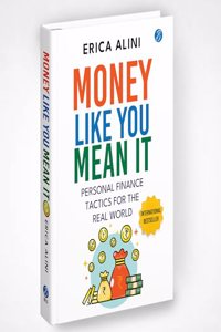 Money Like you Mean It