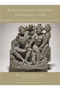 Kushan, Kushano-Sasanian, and Kidarite Coins