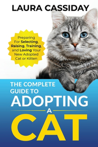 Complete Guide to Adopting a Cat