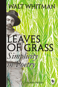 Leaves of Grass: Simplicity in Poetry