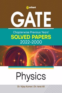 GATE Chapterwise Previous Years Solved Papers (2022-2000) Physics